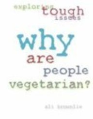 Why Are People Vegetarian? (Why Series) (9780739849606) by Brownlie Bojang, Ali