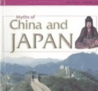 Stock image for Myths of China and Japan for sale by Better World Books