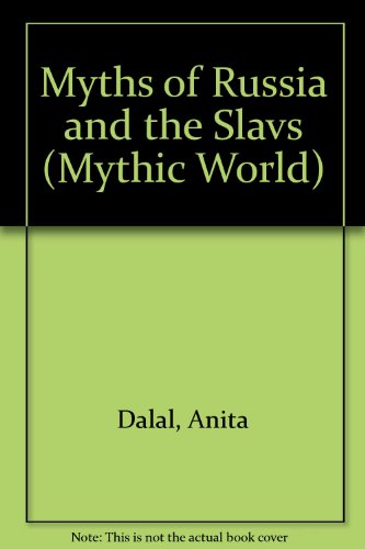 Beispielbild fr Myths of Russia and the Slavs zum Verkauf von Better World Books