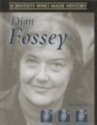 Beispielbild fr Dian Fossey (Scientists Who Made History) zum Verkauf von Wonder Book