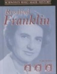 Stock image for Rosalind Franklin (Scientists Who Made History) for sale by Ergodebooks