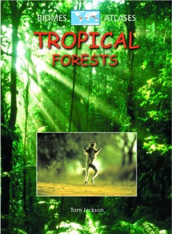 Beispielbild fr Tropical Forests zum Verkauf von Better World Books: West