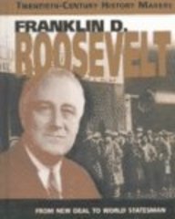 Beispielbild fr Franklin D. Roosevelt zum Verkauf von Better World Books