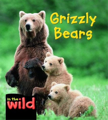 Beispielbild fr Grizzly Bears zum Verkauf von Louisville Book Net