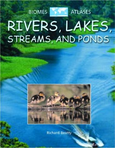 Stock image for Rivers, Lakes, Streams, and Ponds for sale by Better World Books