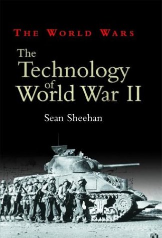 Stock image for The Technology of World War II for sale by Better World Books