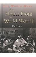 Stock image for The Home Front in World War II (The World Wars) for sale by Booksavers of MD