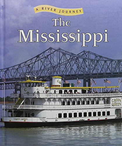 Stock image for The Mississippi (A River Journey) for sale by SecondSale