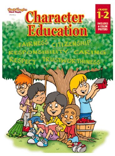Stock image for Character Education Gr 1-2 (Character Education-SS) for sale by Half Price Books Inc.