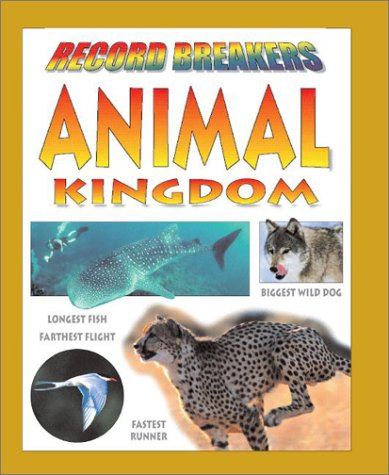 Stock image for Animal Kingdom for sale by Better World Books: West