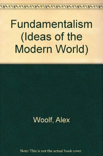 Beispielbild fr Fundamentalism (Ideas of the Modern World) zum Verkauf von SecondSale