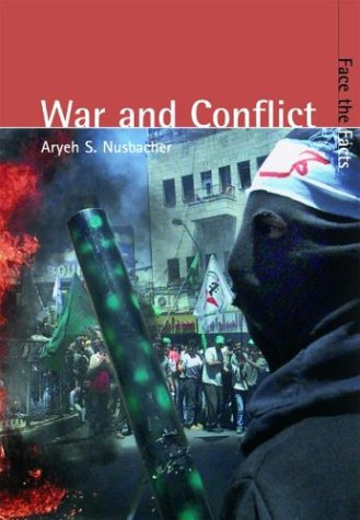 Imagen de archivo de War and Conflict (Face the Facts) a la venta por Irish Booksellers