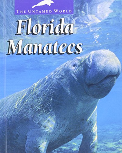 9780739868447: Florida Manatees (The Untamed World)