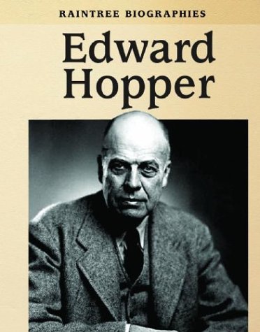 Imagen de archivo de Edward Hopper (Raintree Biographies) a la venta por Idaho Youth Ranch Books