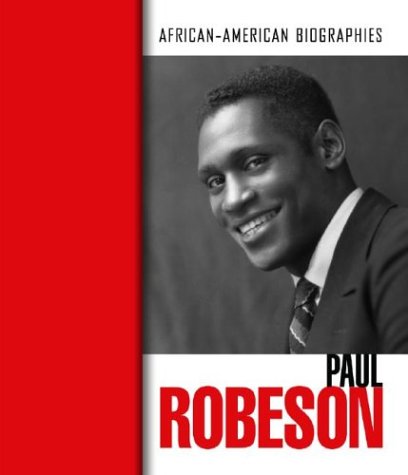 Beispielbild fr Paul Robeson (African-American Biographies) zum Verkauf von Irish Booksellers