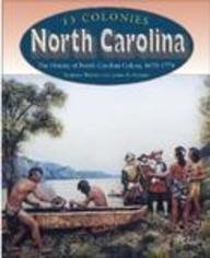 9780739868850: North Carolina: The History of North Carolina Colony, 1655-1776