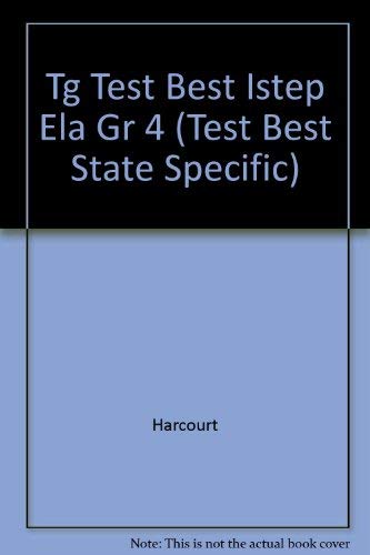 Tg Test Best Istep Ela Gr 4 (Test Best State Specific) (9780739872284) by [???]