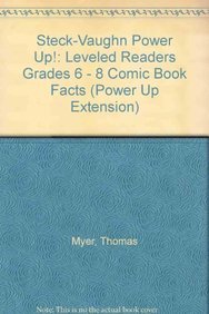 Comic Book Facts: Grades 6-8: Leveled Readers (Steck-vaughn Power Up!) (9780739875148) by Steck-Vaughn