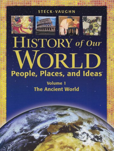 9780739879481: History of Our World: Student Book, Volume 1 the Ancient World: People, Places and Ideas : the Ancient World