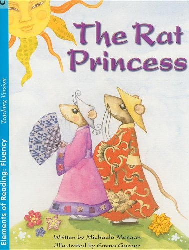 The Rat Princess (Elements of Reading: Fluency) (9780739883358) by Unknown Author