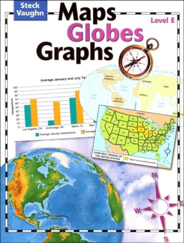 9780739891056: Maps, Globes, Graphs: Student Edition Level E