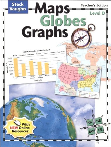 Stock image for Steck-Vaughn Maps, Globes, Graphs: Teacher's Guide Level D Level D 2004 ; 9780739891100 ; 0739891103 for sale by APlus Textbooks