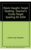 Stock image for Steck-Vaughn Target Spelling: Teacher's Guide Target Spelling 54 2004 for sale by Artless Missals