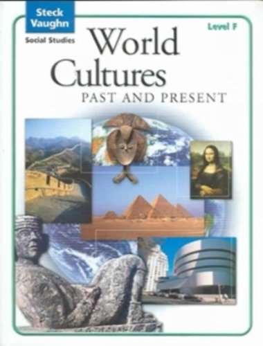 9780739892237: Steck-Vaughn Social Studies (C) 2004: Student Edition World Cultures Past and Present: Level F