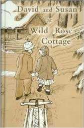 Stock image for David and Susan at Wild Rose Cottage for sale by ThriftBooks-Dallas