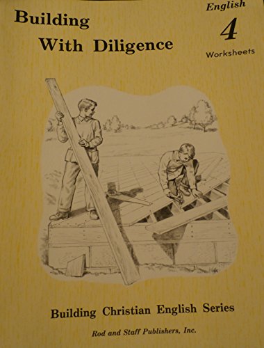 Stock image for Building with Diligence, English 4 Worksheets for sale by SecondSale