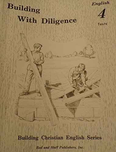 Stock image for BUILDING W/DILIGENCE,ENGLISH 4-TESTS for sale by GreatBookPrices