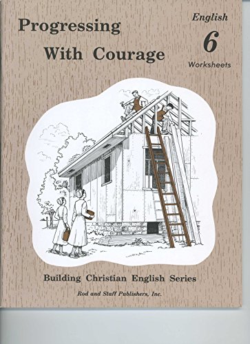 Stock image for Progressing with Courage : English 6 Worksheets for sale by ThriftBooks-Dallas