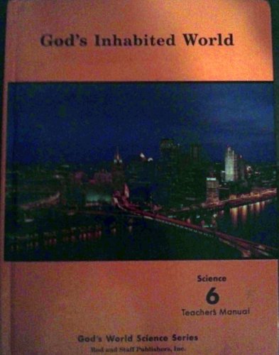 Stock image for God's Inhabited World Grade 6 Teacher's Manual (God's World Science Series) for sale by HPB-Red