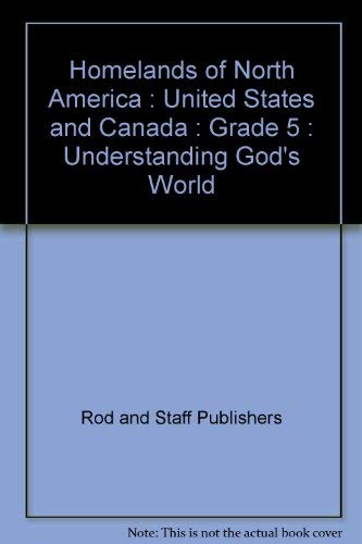 Stock image for Homelands of North America History Geography 5 United States and Canada / Understanding Gods World Series for sale by Goodwill