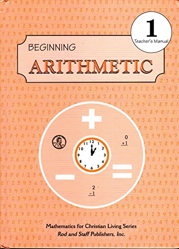 Stock image for Beginning Arithmetic: Grade 1, Teachers Manual for sale by KuleliBooks