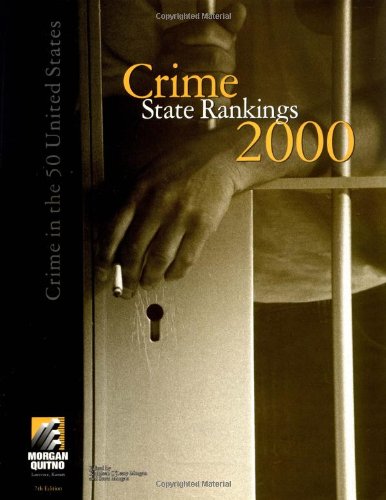 Imagen de archivo de Crime State Rankings, 2000: Crime in the 50 United States a la venta por Bingo Books 2