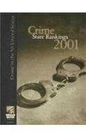 Stock image for Crime State Rankings 2001 for sale by Better World Books