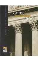 Stock image for Crime State Rankings 2002: Crime in the 50 United States (Crime State Rankings, 2002) for sale by POQUETTE'S BOOKS