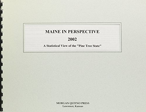 Maine in Perspective 2002 (9780740105685) by Morgan, Kathleen O'Leary
