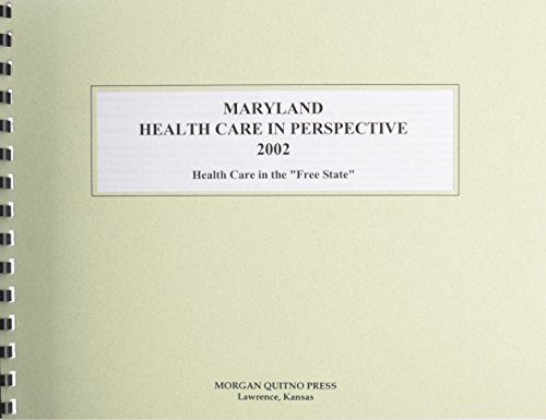 Maryland Health Care in Perspective 2002 (9780740106194) by Morgan, Kathleen O'Leary