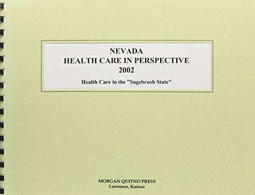 Nevada Health Care in Perspective 2002 (9780740106279) by Morgan, Kathleen O'Leary