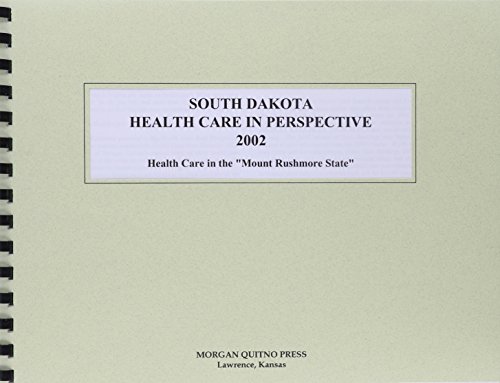 South Dakota Health Care in Perspective 2002 (9780740106408) by Morgan, Kathleen O'Leary