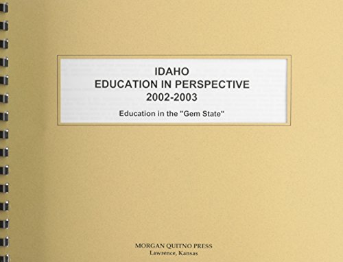 Idaho Education in Perspective 2002-2003 (9780740108112) by Morgan, Kathleen O'Leary