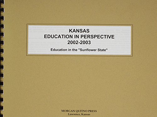 Kansas Education in Perspective 2002-2003 (9780740108150) by Morgan, Kathleen O'Leary