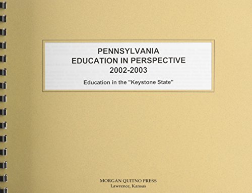 Pennsylvania Education in Perspective 2002-2003 (9780740108372) by Morgan, Kathleen O'Leary
