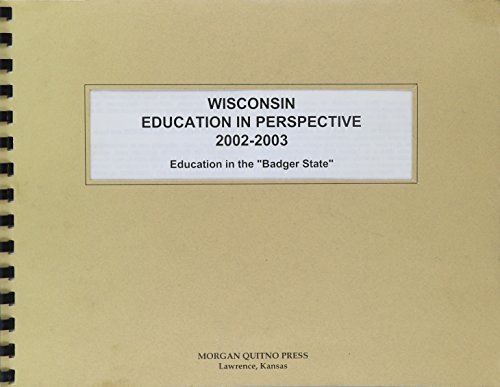 Wisconsin Education in Perspective 2002-2003 (9780740108488) by Morgan, Kathleen O'Leary
