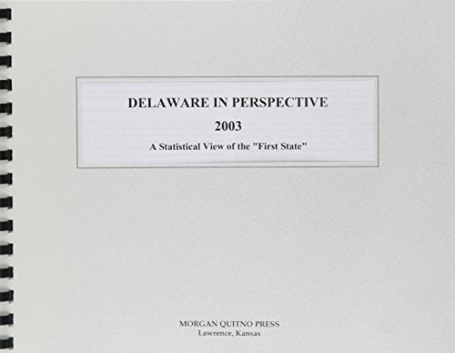 Delaware in Perspective 2003 (9780740108570) by Morgan, Kathleen O'Leary