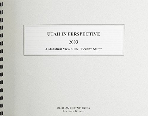 Utah in Perspective 2003 (9780740108938) by Morgan, Kathleen O'Leary