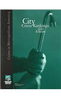 Imagen de archivo de City Crime Ranking Rankings: Crime in Metropolitan America a la venta por ThriftBooks-Atlanta