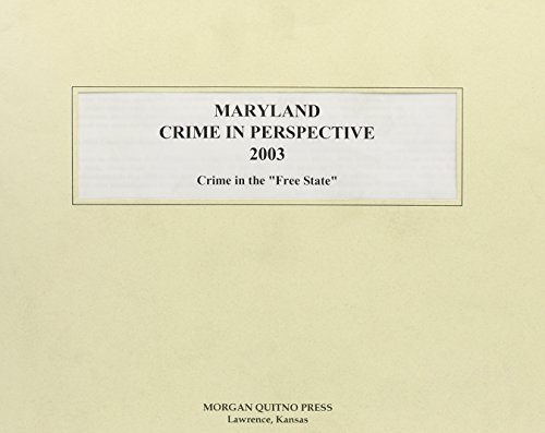 Maryland Crime in Perspective 2003 (9780740110191) by Morgan, Kathleen O'Leary